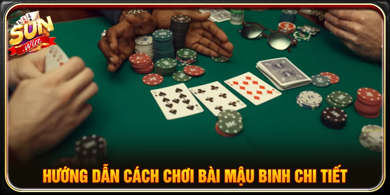 Bí quyết cách chơi bài mậu binh dành cho dân chơi