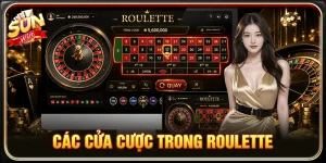 Các Cửa Cược Trong Roulette Tại SUNWIN Dễ Hiểu Nhất