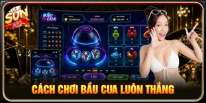 Cách Chơi Bầu Cua Luôn Thắng - Mẹo Hay Từ Top Cao Thủ