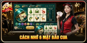 Cách nhớ 6 mặt bầu cua