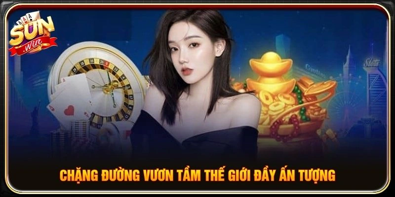 Chặng đường vươn tầm thế giới đầy ấn tượng