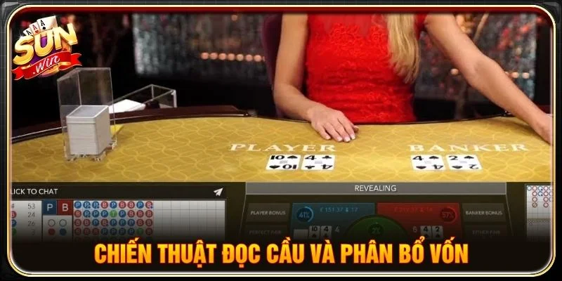 Chiến thuật đọc cầu và phân bổ vốn