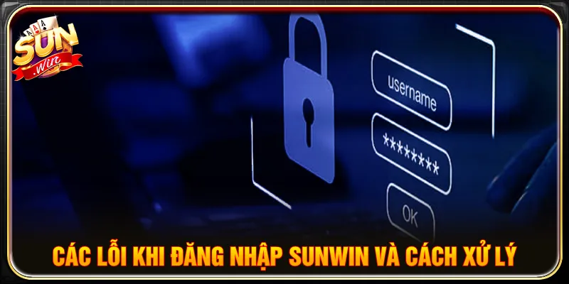 Mọi sự cố xảy ra khi đăng nhập SUNWIN cần liên hệ sớm