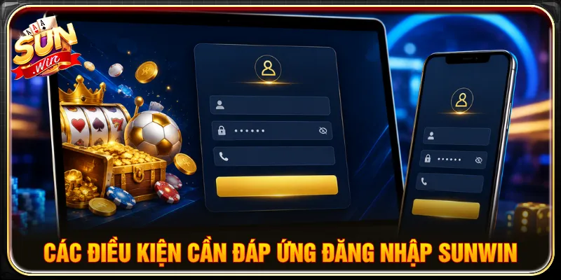 Nắm rõ các điều khoản trước khi thực hiện đăng nhập SUNWIN