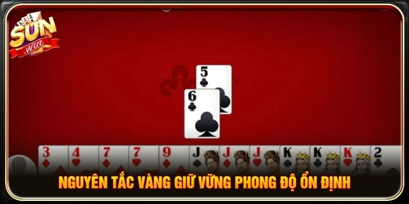 Nguyên tắc vàng giữ vững phong độ ổn định
