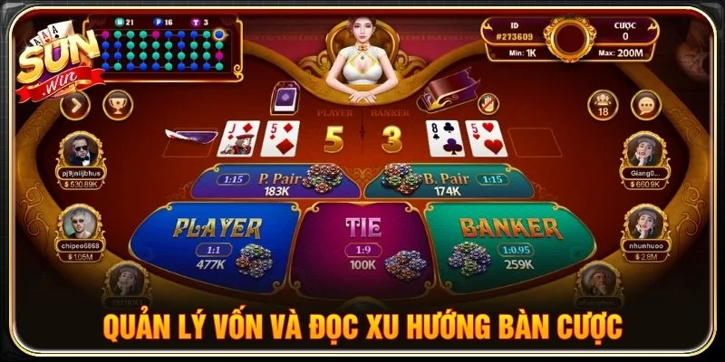 Quản lý vốn và đọc xu hướng bàn cược
