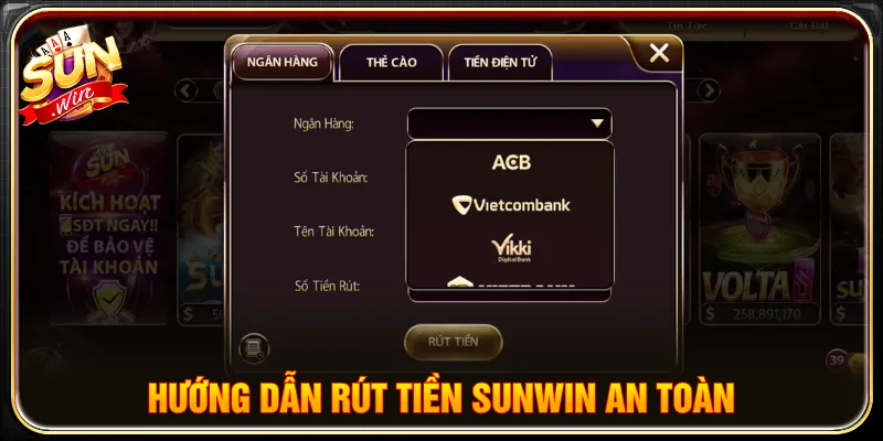 Quy trình rút tiền SUNWIN an toàn và đơn giản