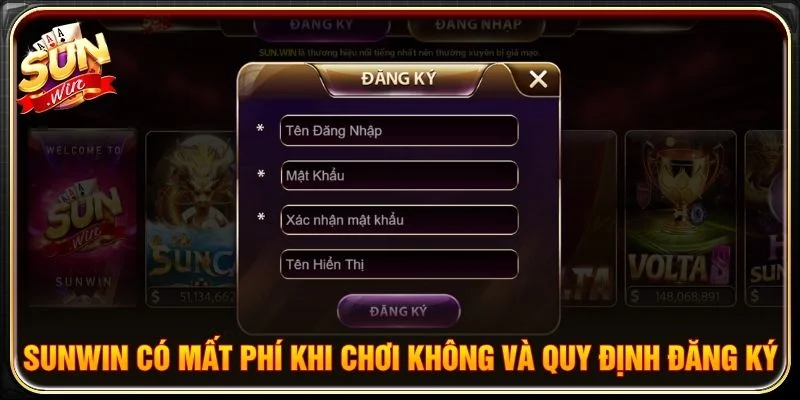 Sunwin có mất phí khi chơi không và quy định đăng ký