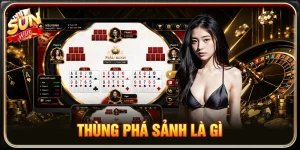Thùng phá sảnh là gì