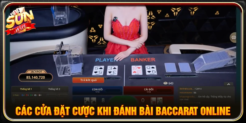 Tìm hiểu chi tiết các cửa cược trước khi đánh bài Baccarat online