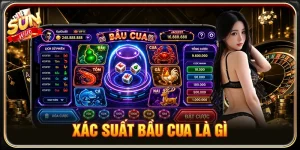 Xác suất bầu cua là gì